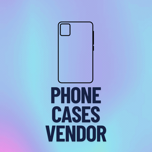 PHONE CASES VENDOR